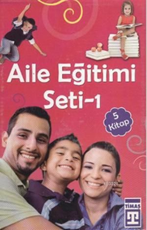 AİLE EĞİTİMİ SET-1 (5 KİTAP)