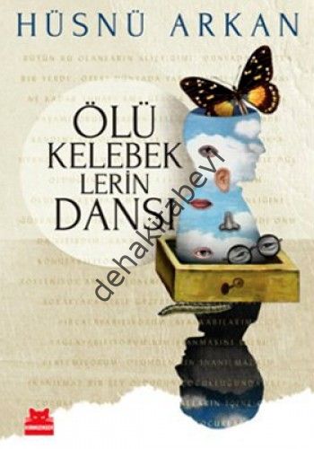 Ölü Kelebeklerin Dansı, Hüsnü Arkan