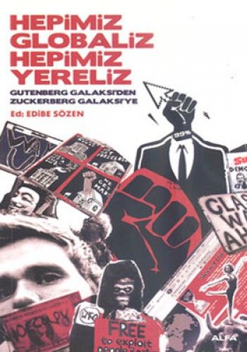 Hepimiz Globaliz Hepimiz Yereliz, Edibe Sözen