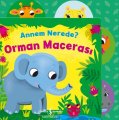 Orman Macerası Annem Nerede, İş Bankası Yayınları