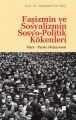 Faşizmin ve Sosyalizmin Sosyo Politik Kökenleri, Hüsamettin İnaç