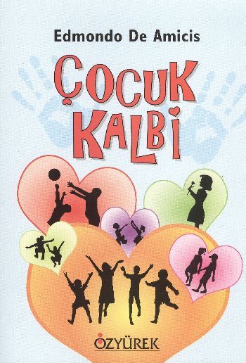 Çocuk Kalbi Lise, Edmondo De Amicis, Özyürek Yayınları