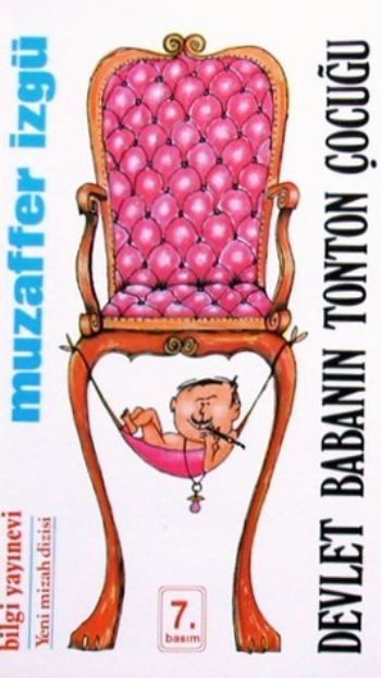 Devlet Babanın Tonton Çocuğu, Muzaffer İzgü