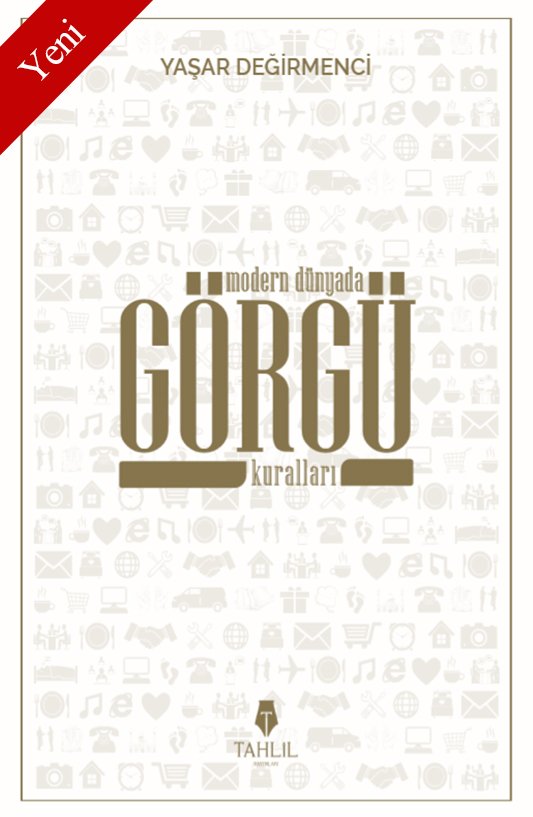 Modern Dünyada Görgü Kuralları, Yaşar Değirmenci