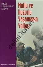 Mutlu ve Huzurlu Yaşamanın Yolları, Amir Affas