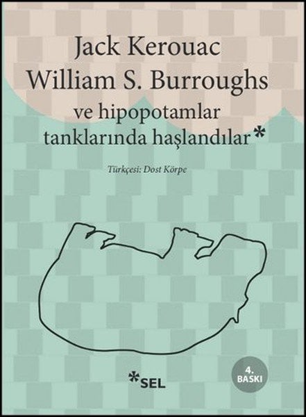 Ve Hipopotamlar Tanklarında Haşlandılar, William S. Burroughs