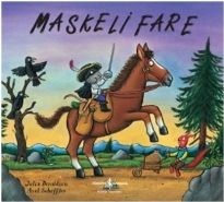 Maskeli Fare, Julia Donaldson