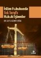 İslam Hukukunda Tek Taraflı Hukuki İşlemler, Emine Gümüş Böke