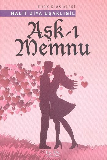 Aşk-ı Memnu, HALİT ZİYA UŞAKLIGİL, Evrensel