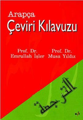 Arapça Çeviri Kılavuzu, Musa Yıldız, Elif Yayınları
