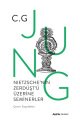 Nietzsche'nin Zerdüşt'ü Üzerine Seminerler (Ciltli), C. G. Jung