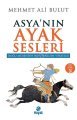Asyanın Ayak Sesleri, Mehmet Ali Bulut