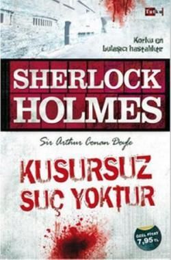 Sherlock Holmes - Kusursuz Suç Yoktur, Sir Arthur Conan Doyle, Tutku Yayınevi
