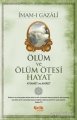 Ölüm ve Ölüm Ötesi Hayat, Kıyamet ve Ahiret, İmam Gazali, Çelik Yayınevi