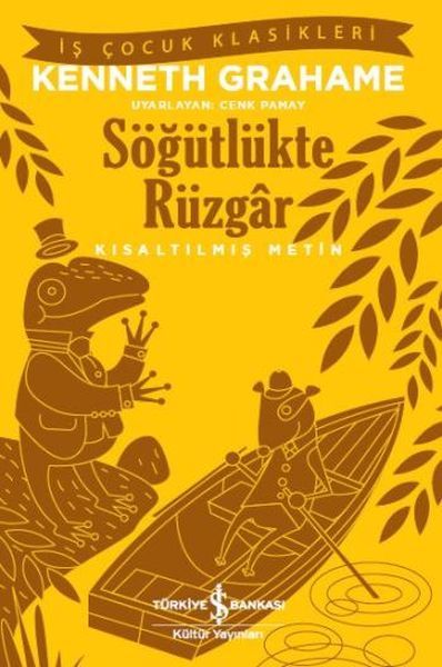 KIS.İŞ Ç.KLAS.-SÖĞÜTLÜKTE RÜZGAR, İş Bankası Yayınları