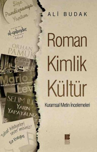 Roman Kimlik Kültür Kuramsal Metin İncelemeleri, Ali Budak
