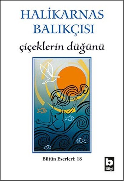 Çiçeklerin Düğünü, Halikarnas Balıkçısı