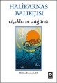 Çiçeklerin Düğünü, Halikarnas Balıkçısı