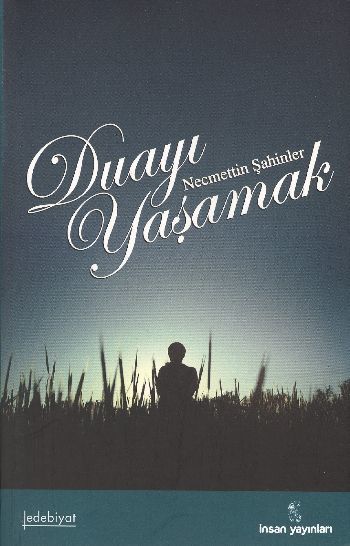 Duayı Yaşamak, İnsan Yayınları