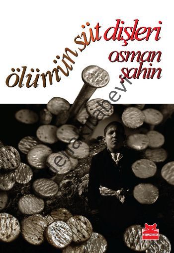Ölümün Süt Dişleri, Osman Şahin