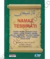 Namaz Tesbihatı (Cep Boy), Türkçe Okunuşlu, Açıklamalı, Transkriptli