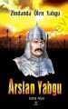 Arslan Yabgu / Zindanda Ölen Yabgu - Kemal Arkun