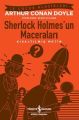 KIS.İŞ Ç.KLAS.-SHERLOCK HOLMES UN MACERALARI, İş Bankası Yayınları