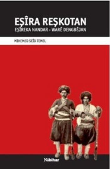 Eşira Reşkotan, Nubihar Yayınları