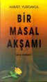 Bir Masal Akşamı, Ahmet Yurdakul
