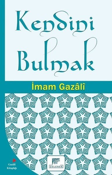 Kendini Bulmak, İmam Gazali, Gelenek Yayıncılık