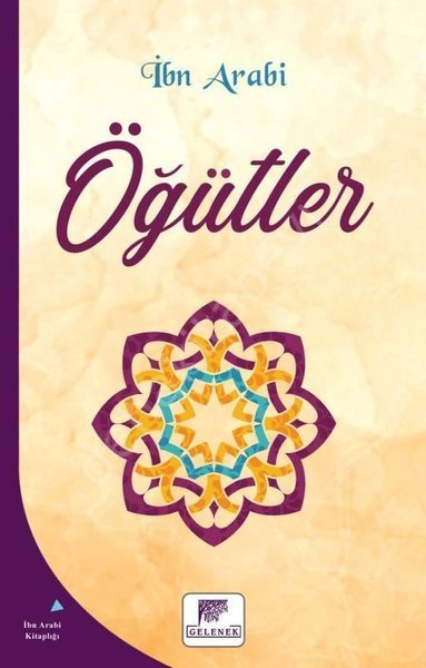 Öğütler, Muhyiddin İbn Arabi