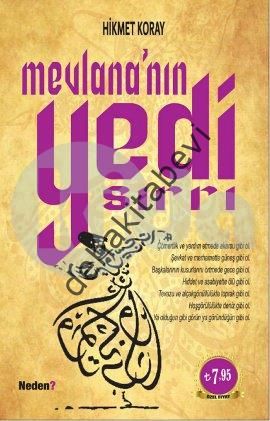 Mevlana'nın Yedi Sırrı, Hikmet Koray