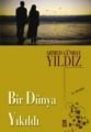 Bir Dünya Yıkıldı