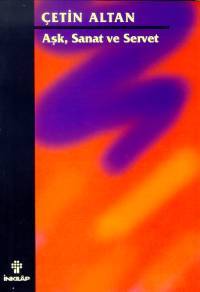 Aşk Sanat ve Servet