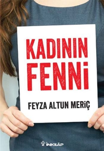 Kadının Fenni, Feyza Altun Meriç