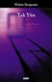 Tek Yön, Walter Benjamin