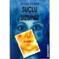 Suçlu Sizsiniz, Fatoş Dilber