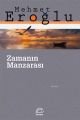 Zamanın Manzarası, Mehmet Eroğlu, İletişim