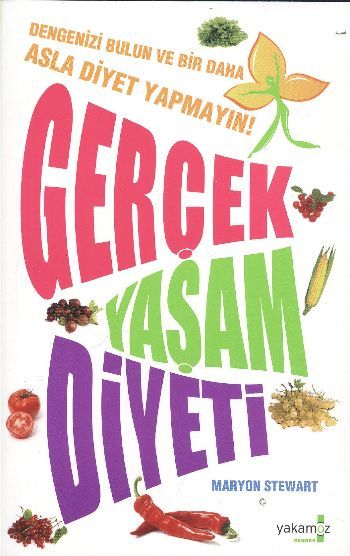 Gerçek Yaşam Diyeti, Yakamoz Yayınları
