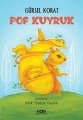 Pof Kuyruk, Gürsel Korat