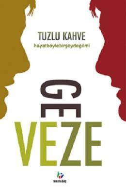 Tuzlu Kahve / Ciltli & CD.li, Mavi Ağaç Yayınları