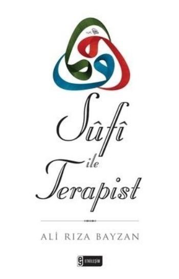 Sûfî İle Terapist, Ali Rıza Bayzan, Etkileşim