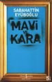 Mavi ve Kara, Sabahattin Eyüboğlu