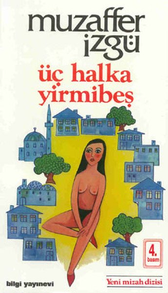Üç Halka Yirmibeş, Muzaffer İzgü