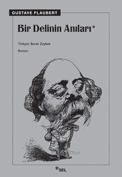 Bir Delinin Anıları, Gustave Flaubert