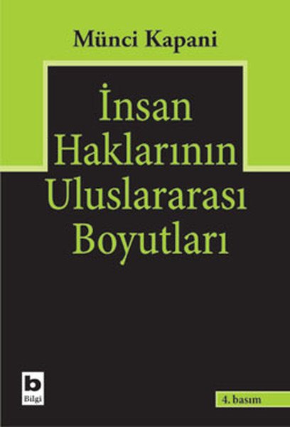 İnsan Haklarının Uluslararası Boyutları, Münci Kapani