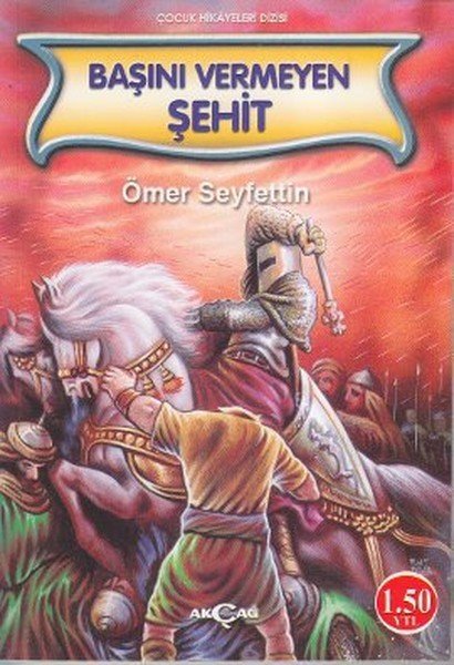 Başını Vermeyen Şehit, Ömer Seyfettin