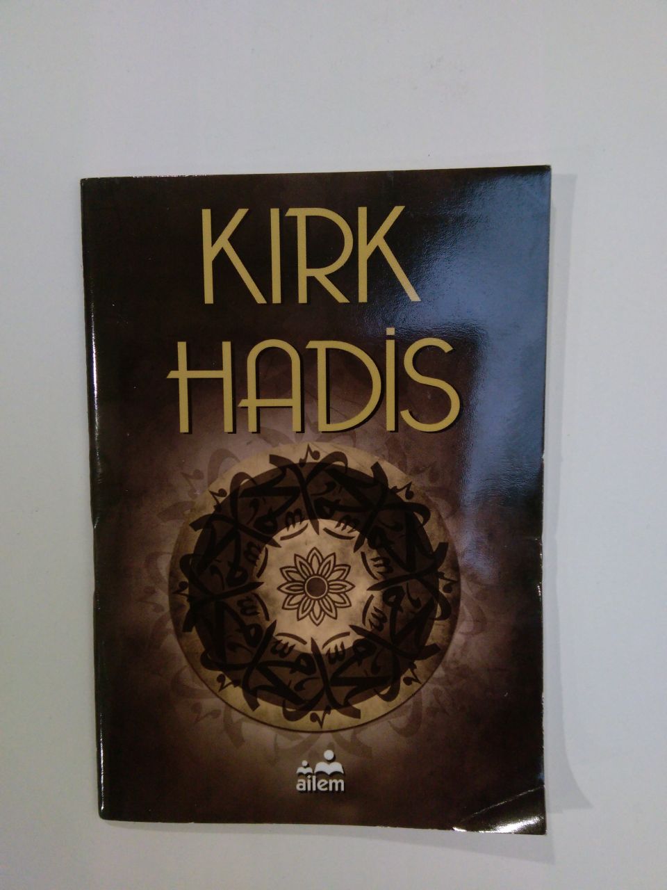 Kırk Hadis, (Cep Kitabı)