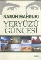 Yeryüzü Güncesi, Nasuh Mahruki