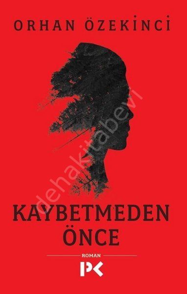 Kaybetmeden Önce, Orhan Özekinci, Profil Kitap